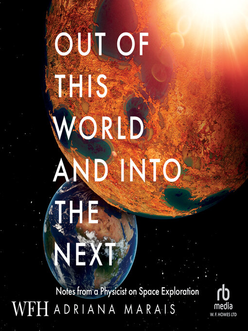 Title details for Out of this World and into the Next by Adriana Marais - Available